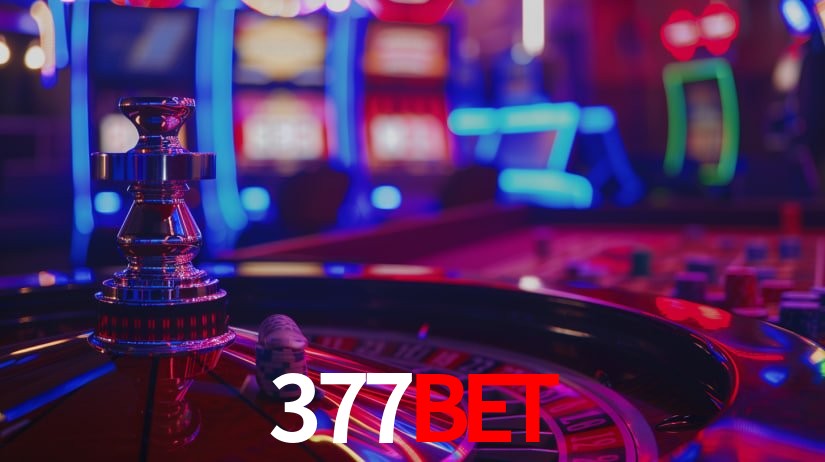 377Bet: Jogos de Caça-Níqueis-Altas Recompensas, Roleta-Velocidade, Blackjack-Desafios Máximos